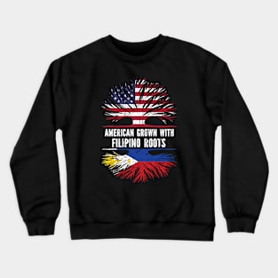 American Grown with Philippine Roots USA Flag Crewneck Sweatshirt